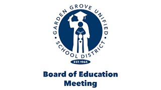 7/21/2026 GGUSD Board of Education Meeting