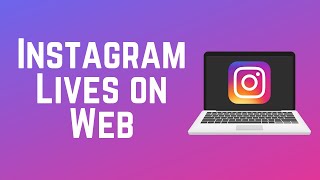 How to Watch Instagram Live Streams on Web screenshot 4