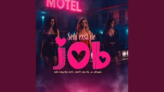 Download Lagu Sem Essa de Job Download Lagu Sem Essa de Job