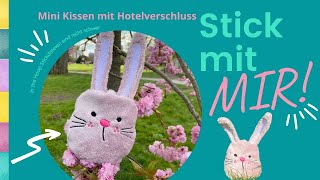 ITH Mini Kissen Hase Stickdatei sticken inkl Hotelverschluss + Designbeispiele