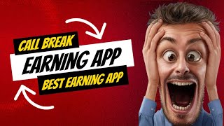 Call Break Earning app  | call break se paisa kaise kamaye | best earning app | Call break app | screenshot 3