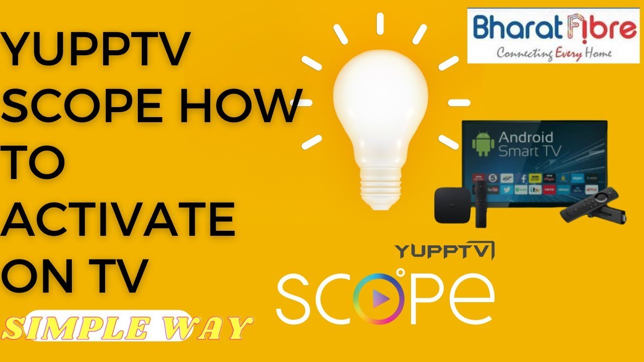 YUPPTV SCOPE HOW TO ACTIVATE ON TV AND CHANNELS AND WEB SERIES LIVE TV