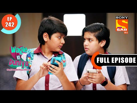 Atharva Doesn&rsquo;t Want To Go To School- Wagle Ki Duniya - Ep 242 - Full Episode - 7 Jan 2022