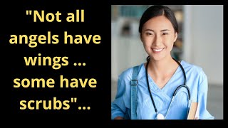 Not All Angels Have Wings Some Have Scrubs Nursing quotes some funny some sad