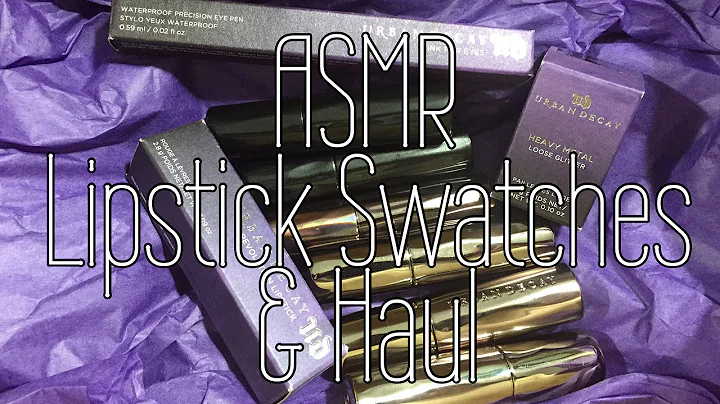 ASMR Lipstick Haul & Swatches