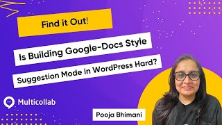 Is building Google-Docs Style Suggestion Mode in WordPress Hard? Find it out!