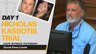 3 - Nicholas Kassotis Trial - State Witness Testimony - David Owen Lovett