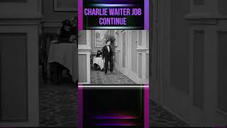 Charlie Waiter Job Continuecharlie Chaplin Best Comedy