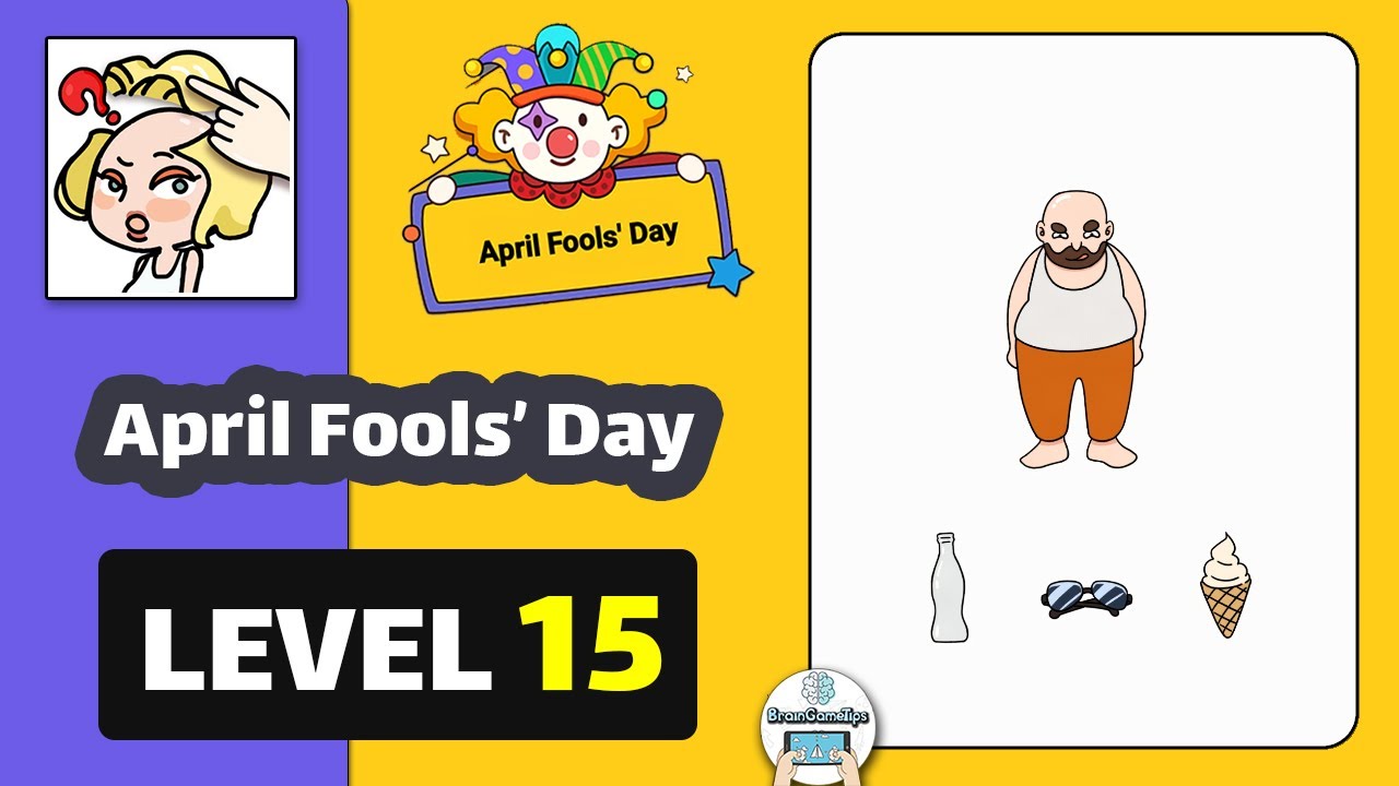 Brain Find - Riddles&Find clue - April Fools' Day Level 15 Irritate Him Solution