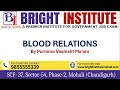 BLOOD RELATION (Lecture 1) Reasoning | Short Tricks to solve Blood Relations @BrightInstituteMohali