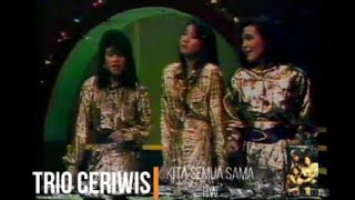 Trio Ceriwis - Kita Semua Sama (1990)