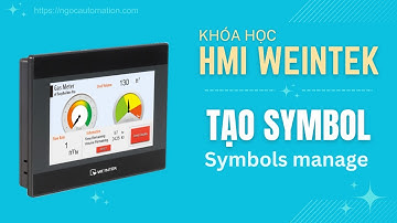 HMI Weintek bài 9 - Tạo Symbols