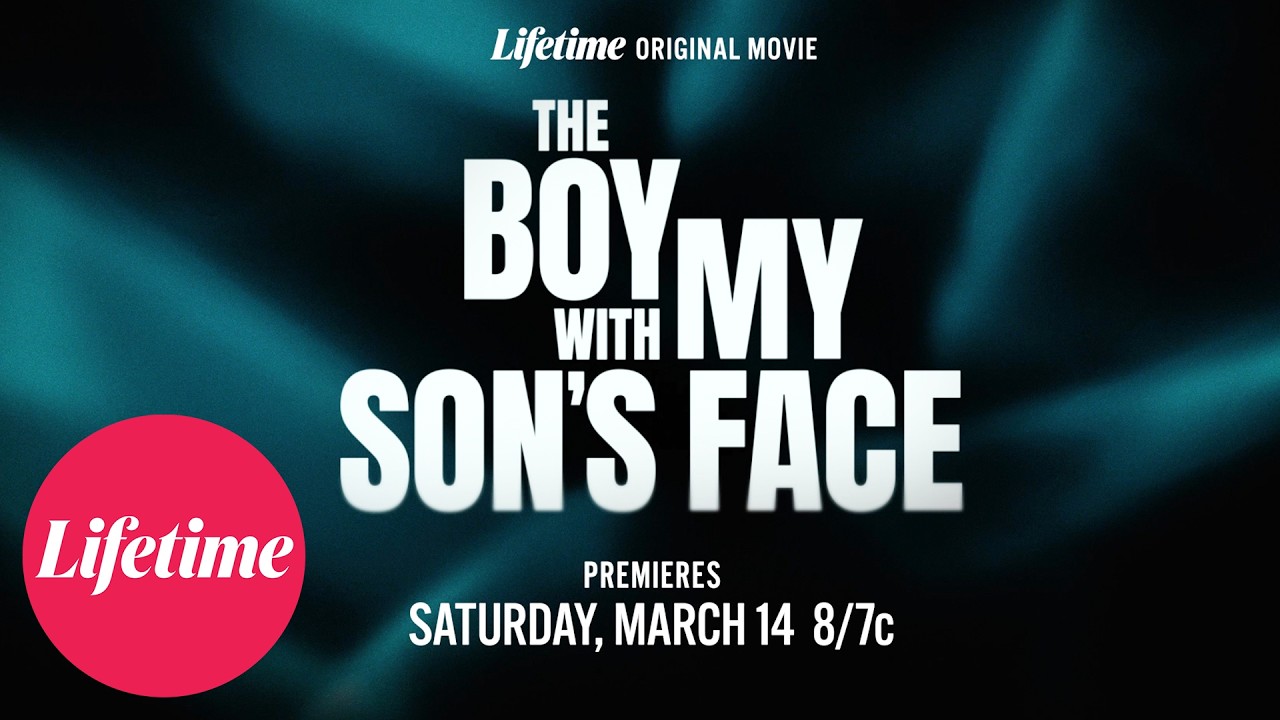 The Boy with My Son's Face | Official Trailer | Lifetime
