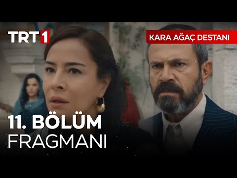 Kara Ağaç Destanı 11. Bölüm Fragmanı