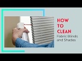 How to Clean Fabric Blinds and Shades