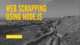 Web Scrapping using Node.js