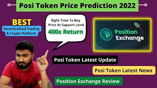 Posi Token Centralized Exchange Killer 🔥, Posi Token Price Prediction 2022, Posi Token Latest Update