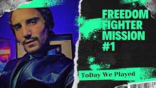 How To Play Freedom Fighter From Mission 1