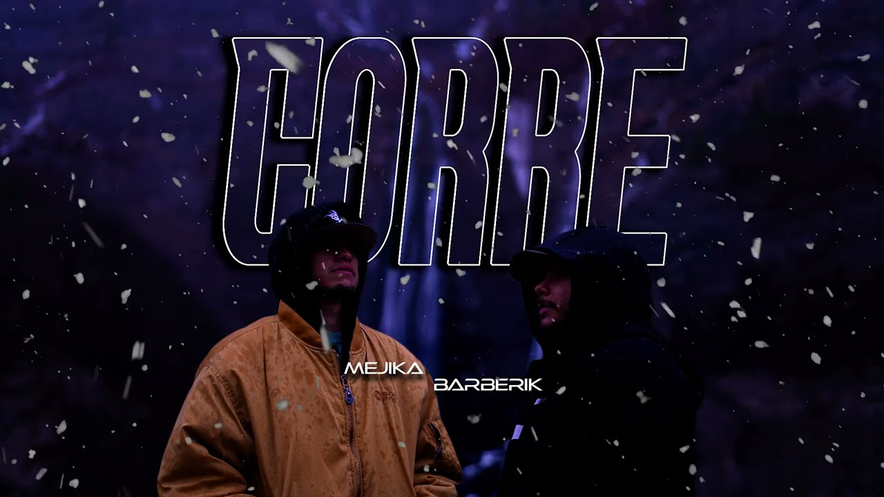 Mejika x Barberik - Corre (Audio Oficial)