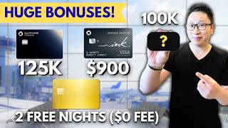 BEST Bonuses RIGHT NOW: $900, 2 Free Nights, $200 + $100 Travel Credits