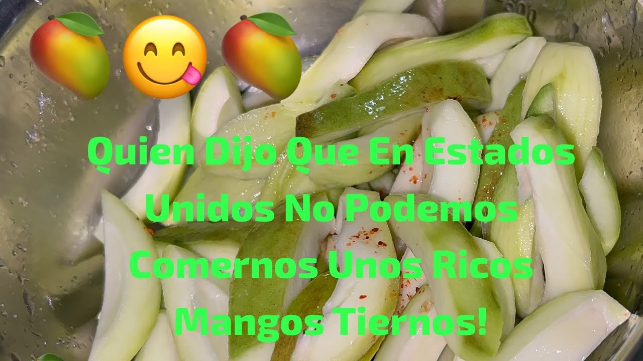 Que Rico Mango Preparando Unos RICOS MANGOS 😋 #rico #mango 👌🇸🇻 - YouTube