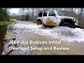 Jeep Wrangler JLU Rubicon Initial Overland Setup and Review