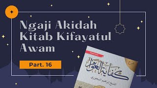 Ngaji Aqidah | Kifayatul Awam Part 16 | Mas Hasan Biki | Sifat Qudroh & Ta'alluqnya