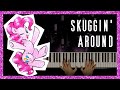 Skuggin&#39; Around 🎹