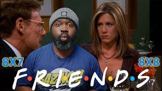 FRIENDS 8X7 & 8X8 Reaction!  First Time Watch