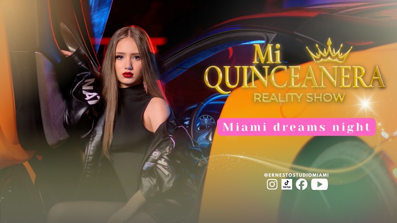 Capítulo 7 – Miami dreams night | Mi Quinceañera Reality Show