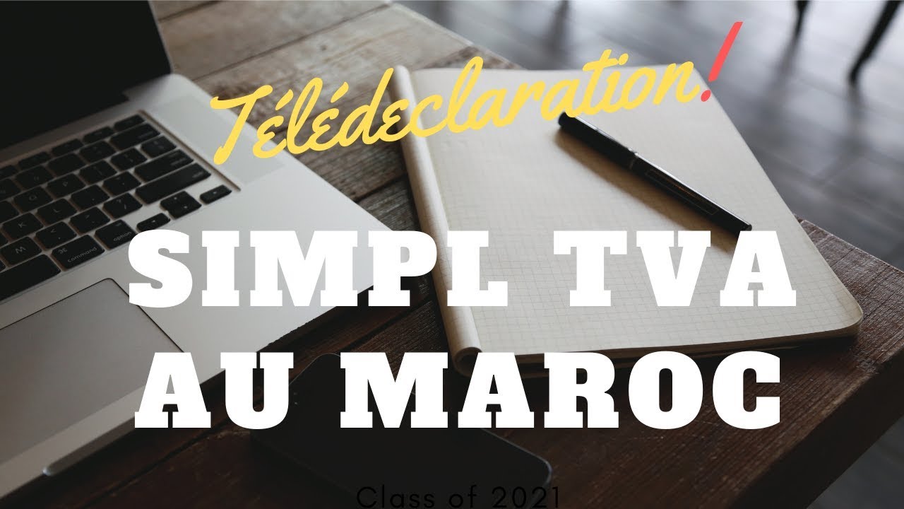 Télédéclaration Simpl TVA au Maroc