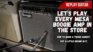 Demoing Every Mesa Boogie Amp In The Store