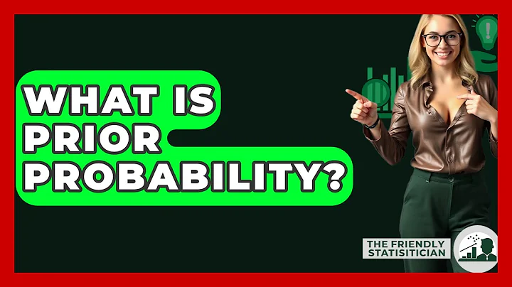 What Is Prior Probability? - The Friendly Statistician