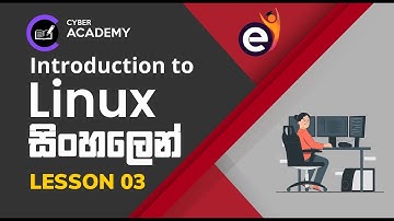 Linux : Lesson 03 (Sinhala)