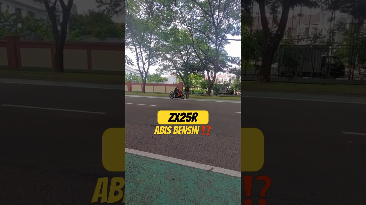 ZX25R abis bensin⁉️ 