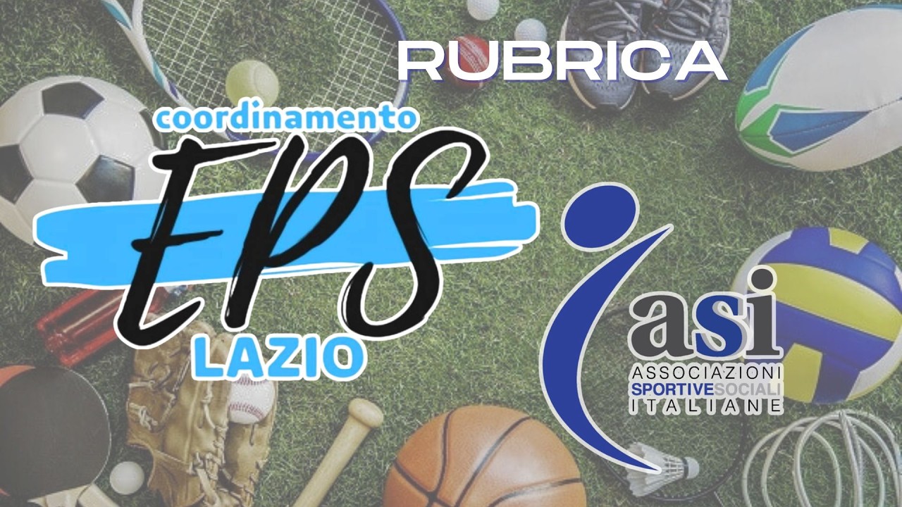 Rubrica EPS LIVE - ASI Lazio da Pianeta Sport TV del 27-02-26