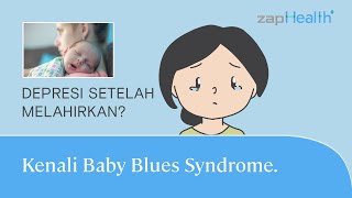 Depresi Setelah Melahirkan! Kenali Tanda-Tanda Baby Blues Syndrome