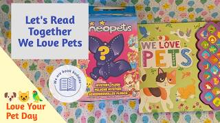 Let's read together We Love Pets Sound Book and unbox a mystery Neopets Plush.