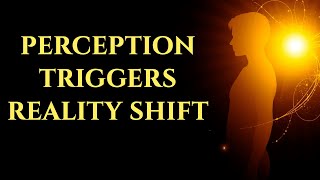 Observer Effect | The Perception Hack That Instantly Triggers a Reality Shift