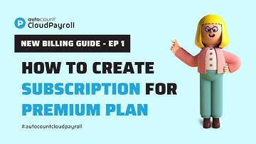 CLOUD PAYROLL - How to Create Subscription for Premium plan? 【Malay + 中文 subtitle available】