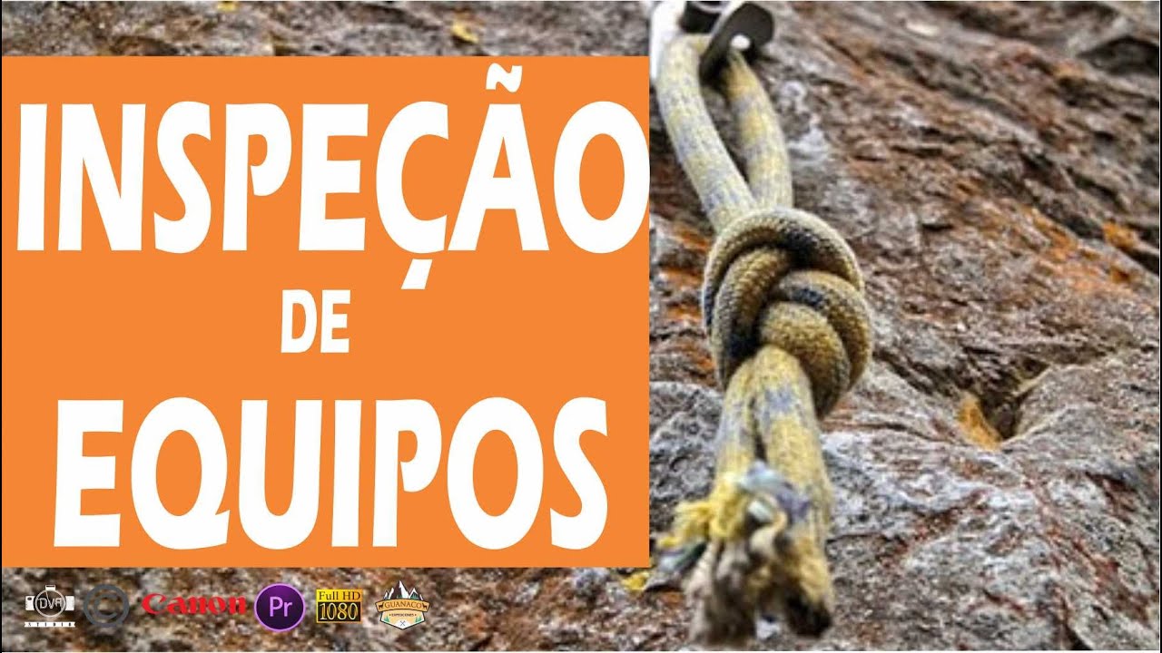 Inspeção de Equipamentos de Escalada