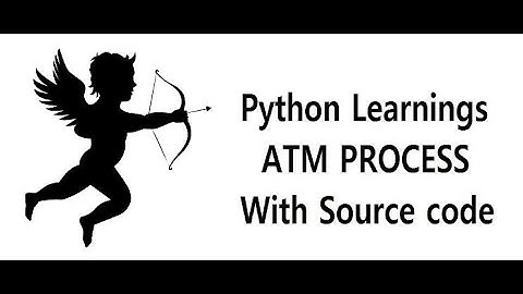 python Atm Program Free Source Code