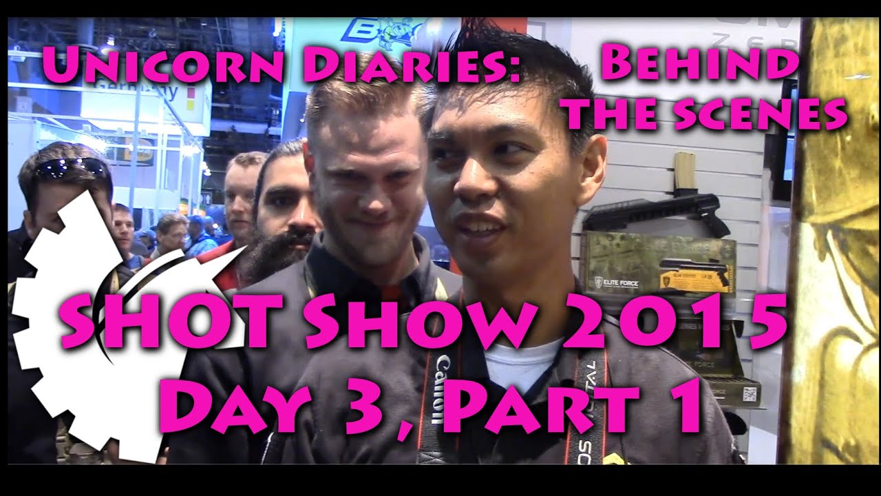 Unicorn Diaries: Behind the Scenes, SHOT Show 2015, Day 3 Part 1