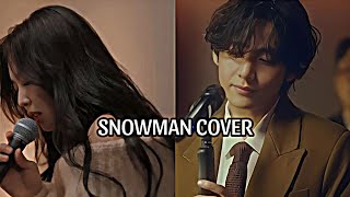 Taehyung and Jennie snowman cover [Ai cover]