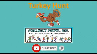 P.E. Thanksgiving Game: Turkey Hunt