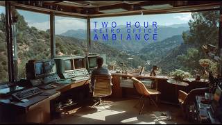 Details 2 Hour Vintage Office Ambience | Mountain View Workspace for Deep Focus & Calm Guide