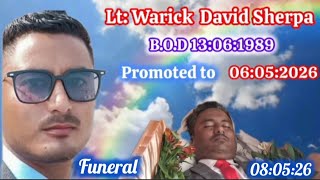  Lt:Warick David Sherpa Promote To 06:05:26  Funeral Service
