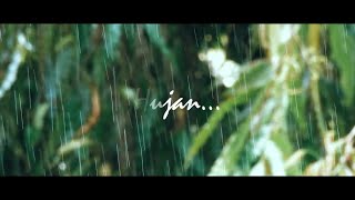 H U J A N | Relaxing Rain | Cinematic Video