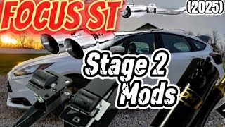 Focus ST - Stage 2 Mods | *Best Mods For Your Money &amp; Reliability* | 2025 Edition #focusst