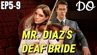 Ongoingmr. Diazs Deaf Bride Ep1-4